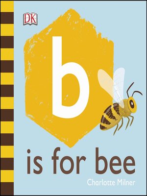 cover image of B is for Bee